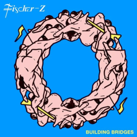 Fischer-Z - Building bridges | CD