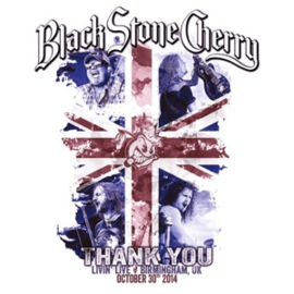 Black Stone Cherry - Thank You - Livin' Live | CD+Bluray