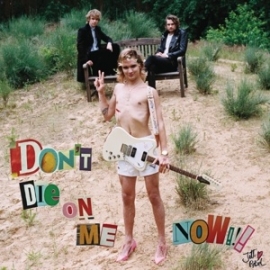 Jett Rebel - Don't die on me now | CD