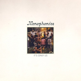 Monophonics - It's Only Us  | LP