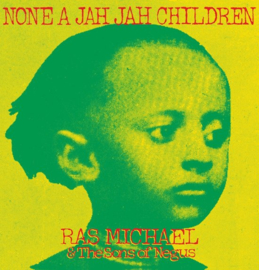 Michael Ras & the Sons of Negus - Non a jah jah children | LP