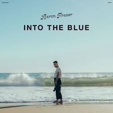 Aaron Frazer - Into the Blue | CD