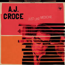 A.J. Croce - Just like medicine | LP