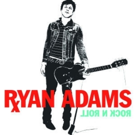 Ryan Adams  - Rock n roll | CD