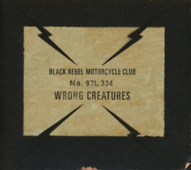 Black Rebel Motorcycle Club - Wrong creatures | CD