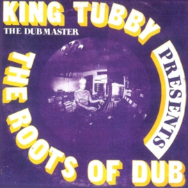 King Tubby - Roots of Dub | LP