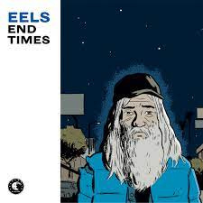 Eels - End Times | LP -Reissue-