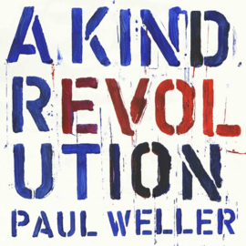Paul Weller - A kind of revolution | LP