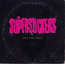 Supersuckers - Get the hell | CD