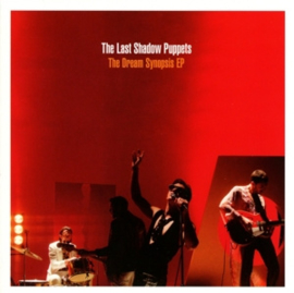 Last Shadow Puppets - The dream synopsis | CD -EP-