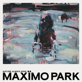 Maximo Park - Nature Always Wins | CD
