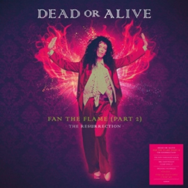 Dead or Alive - Fan the Flame - the Resurrection | LP -Coloured vinyl-