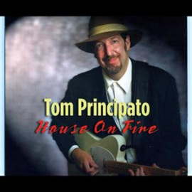 Tom Principato - House On Fire | CD