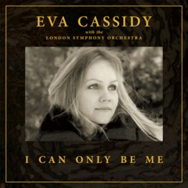 Eva Cassidy & London Orchestra - I Can Only Be Me | 2LP Deluxe Edition, High Quality, 45 Rpm