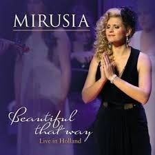 Mirusia - Beautiful that way - Live in Holland | CD