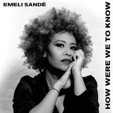 Emeli Sande - How Were We To Know | LP