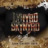 Lynyrd Skynyrd - Life Cardiff 1975 | CD