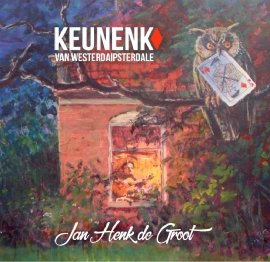 Jan Henk de Groot - Keunenk van Westerdaipsterdale | CD