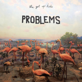 Get Up Kids - Problems |  LP