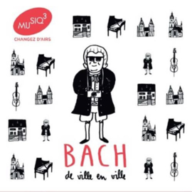 J.S. Bach - Bach De Ville En Ville | 5CD