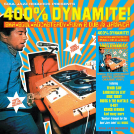 Various - Soul Jazz Records Presents: 400% DYNAMITE! Ska, Soul, Rocksteady, Funk and Dub in Jamaica | 2LP -Coloured vinyl-
