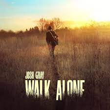 Josh Gray - Walk Alone | CD