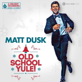 Matt Dusk - Old school Yule! | CD