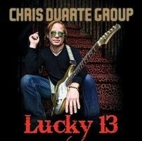 Chris Duarte Group -  Lucky 13 | CD