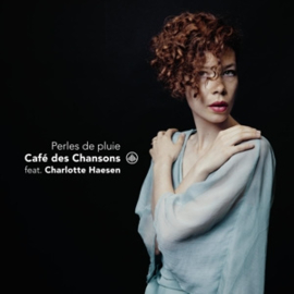 Cafe Des Chansons & Charlotte Haesen - Perles De Pluie | CD