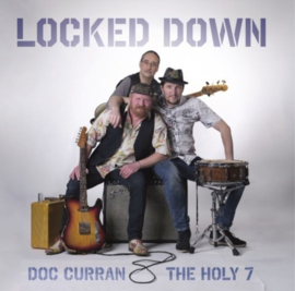 Doc Curran & The Holy 7 - Locked Down | CD