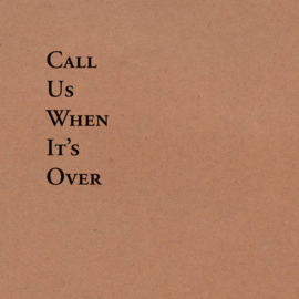Tiny Legs Tim - Call Us When It's Over  | CD