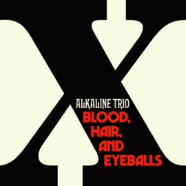 Alkaline Trio - Blood, Hair, and Eyeballs | LP -Coloured vinyl-