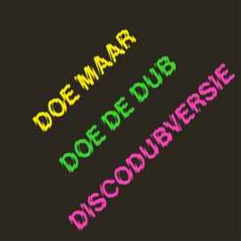 Doe Maar - Doe De Dub (Discodubversie) | LP -Reissue-