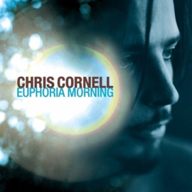 Chris Cornell - Euphoria morning | LP
