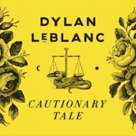Dylan Leblanc - Cautionary love  | CD