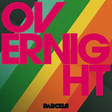 Parcels - Overnight | 12" vinyl single