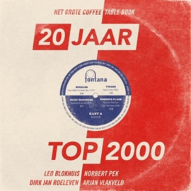Top 2000 - 20 Jaar - Het Grote Koffietafelboek | BOEK + 10" VINYL