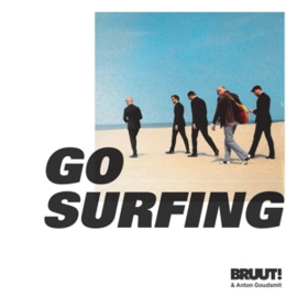 Bruut! & Anton Goudsmit - Go Surfing | CD
