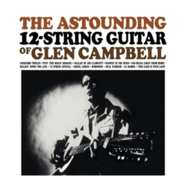 Glen Campbell - The Astounding 12-String Guitar Of Glen Campbell | CD