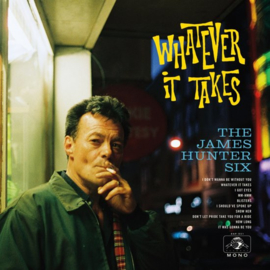 James Hunter six - Whatever it takes | CD