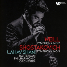 Lahav Shani / Rotterdam Philharmonic Orchestra - Weill: Symphony No.2 & Shostakovich: Symphony No.5 | CD