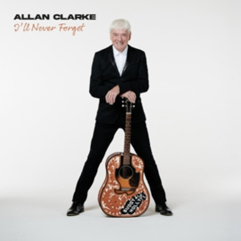 Allan Clarke - I'll Never Forget | CD