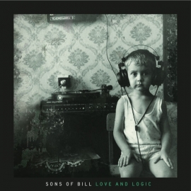 Sons of Bill - Love and logic | LP