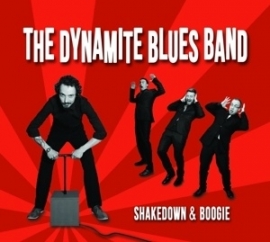 Dynamite Blues Band - Shakedown & boogie | CD