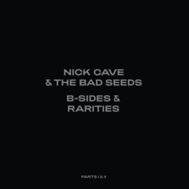 Nick Cave & The Bad Seeds - B-Sides & Rarities: Part I & Ii (1988-2020) | 7LP -Reisue-
