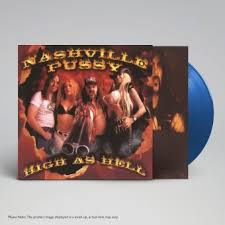 Nashville Pussy - High As Hell | LP -Reissue, coloured vinyl-