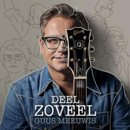 Guus Meeuwis - Deel Zoveel | CD