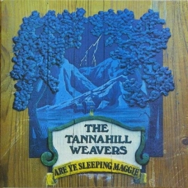 Tannahill Weavers - Are you sleeping Maggie   | 2e hands vinyl LP