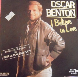 Oscar Benton - I believe in love   - 2e hands 7" vinyl single-