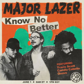 Major Lazer - Know no better | CD